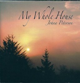 Johna Peterson: My Whole House
