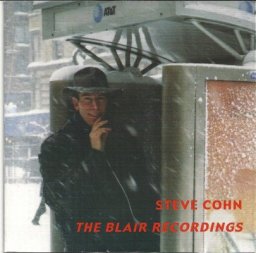 Steve Cohn: The Blair Recordings